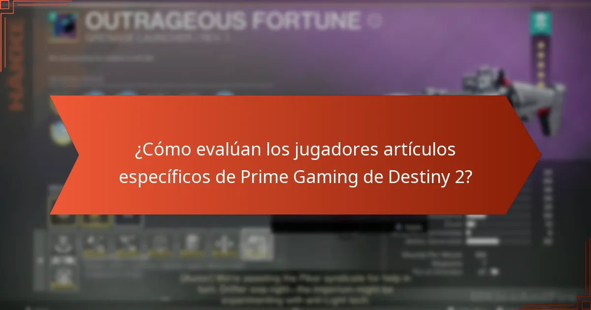 ¿Cómo evalúan los jugadores artículos específicos de Prime Gaming de Destiny 2?