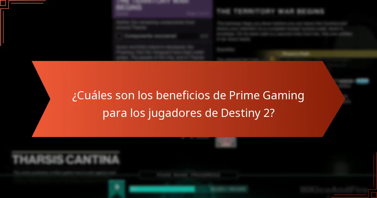 ¿Cuáles son los beneficios de Prime Gaming para los jugadores de Destiny 2?